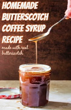 homemade butterscotch coffee syrup recipe made with real butterscotch in a jar