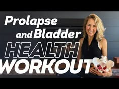 a woman sitting on a bench with the words, prolapse and bladder health workout