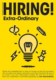 a yellow poster with the words hiring extra - ordinary written in black and white on it