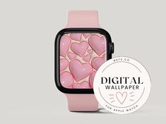 a pink watch with hearts on it and the words digital wallpaper next to it