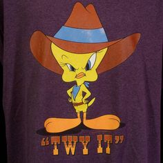 a tweety wearing a cowboy hat with the words it's twot