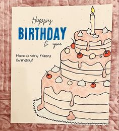 a birthday card with a drawing of a cake