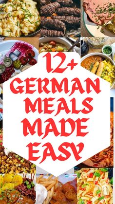 a collage of different meals with the words 12 german meals made easy written in red