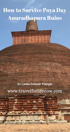 Anuradhapura Ruins are a must see in Sri Lanka. Learn about the Anuradhapura Kingdom and what to do on Poya Day when all of Sri Lanka is there too. #travelforlifenow #srilanka #Anuradhapura Backpacking India, Fellow Travelers, Sri Lanka Travel, Asia Travel Guide, Travel Photography Inspiration, How To Survive, Top Travel Destinations