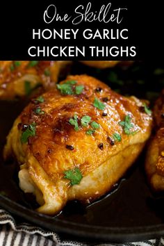 one skillet honey garlic chicken thighs