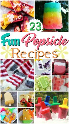 popsicle recipe collage with the words 23 fun popsicle recipes