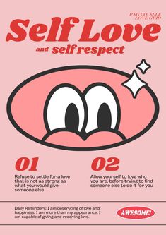 a pink poster with the words self love and self respect