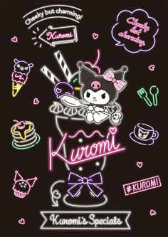 the neon sign is advertising kuromi's special desserts