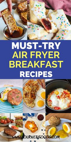 the cover of must try air fryer breakfast recipes