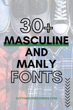 the words, 30 + masculine and many fonts are in front of an image