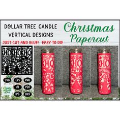 three red christmas paper crafts with the words dollar tree candle vertical designs