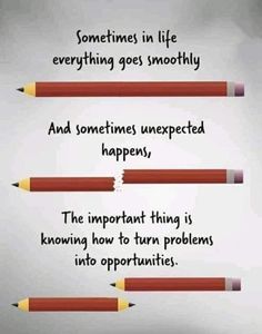 two red pencils with the words sometimes in life everything goes smoothly and sometimes unexpected happens,