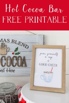 a sign that says hot cocoa bar free printable