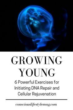 Growing Young: Epigenetic research has shown that DNA repair and cellular rejuvenation can be stimulated by our behavior. Learn 6 powerful exercises to start the process. #HolisticHealth #Healing #ReverseAging #ConsciousLifestyleMag Natural Health Care, Energy Medicine, Alternative Healing, Qi Gong, Natural Health Remedies, Alternative Health, New Energy, Health Info