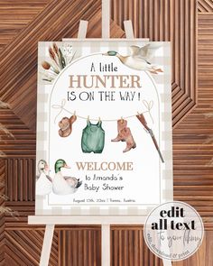 a little hunter is on the way welcome sign