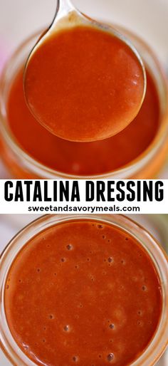 there is a spoon in a jar filled with liquid and the words catalina dressing above it