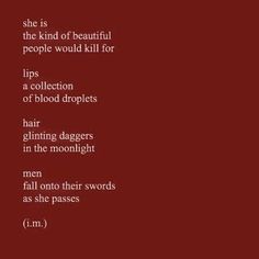 a red background with the words, she is the kind of beautiful people would kill for