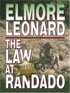 the law at randy's ranch by elmore leonard, deppo steele