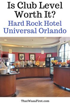 a restaurant with the words is club level worth it? hard rock hotel universal orlando