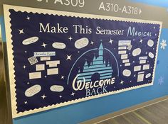 a bulletin board with writing on it in an office building hallway that says, make this semester medical welcome back