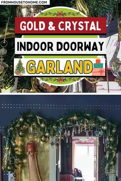 Gold & crystal indoor doorway garland Garland Doorway, Xmas Garland, Glamorous Christmas