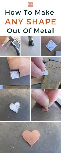 how to make any shape out of metal with this step - by - step instructions