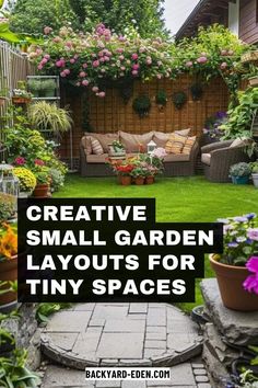 a small garden layout for tiny spaces with lots of plants and flowers in the background