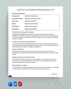 A Social Security Disability Medical Release Form is a document that authorizes the release of an individual's medical records to the Social Security Administration. It ensures the necessary medical information is available to support a disability benefits claim, facilitating the review process. This free Social Security Disability Medical Release Form can help you in making one. Medical History, The Social