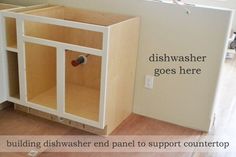 an unfinished kitchen cabinet with the words diswwasher goes here on it's side