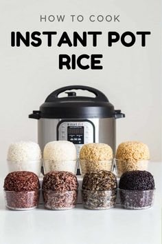 an instant pot rice recipe with the words how to cook instant pot rice in front of it