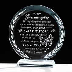 a glass plate with the words to my granddaughter on it