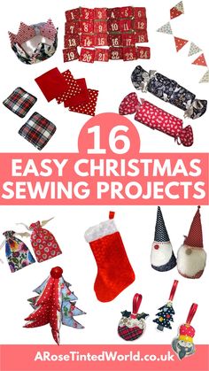 christmas sewing projects with text overlay that reads 16 easy christmas sewing projects