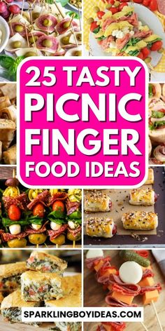 the 25 tasty finger food ideas are great for any party or celebration, and they're easy to make