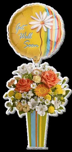 an arrangement of flowers and balloons with the words get well soon