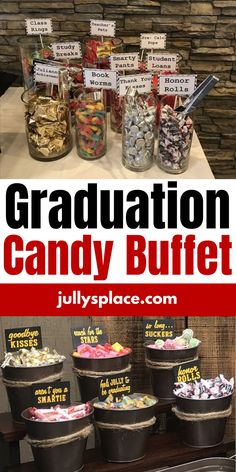 Graduation Candy Buffet Graduation Party Ideas Candy Bar, Graduation Party Dessert Table Display, Candy Table Ideas For Graduation, Graduation Party Gifts For Guests, Grad Party Candy Bar, Graduation Party Candy Bar, Candy Bar Graduation