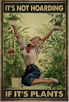 an advertisement for it's not hoarding, it's plants with a woman sitting on the ground