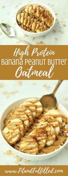 two bowls filled with bananas and peanut butter oatmeal