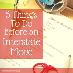 there are some things to do before an interstate move