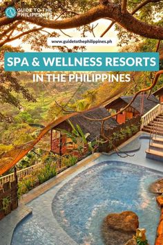 an outdoor hot tub surrounded by trees with the words spa and wellness resort in the background