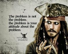 jack sparrow quote about the problem