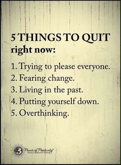 5 Things to quit Now Quotes, E Card, Quotable Quotes, Inspiring Quotes About Life, 5 Things, Wise Quotes, A Sign, Meaningful Quotes, Great Quotes