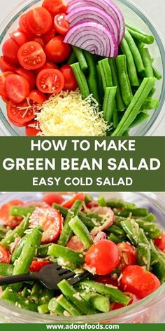 green bean salad with tomatoes and onions in a glass bowl on the side is text overlay that says how to make green bean salad easy cold salad