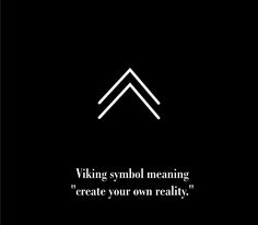 a black and white photo with the words viking symbol meaning, create your own reality