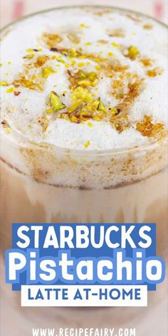 starbucks's pistachio latte at home recipe