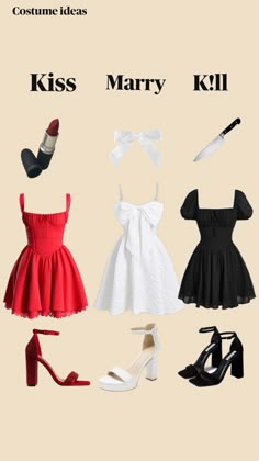 four different types of dresses and shoes on display with caption that says, kiss marry kill