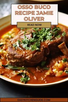 a close up of a plate of food with text overlay that reads osso buco recipe jamie olver read now