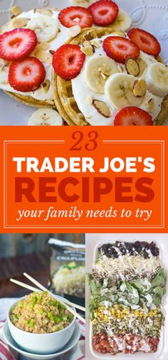 the cover of trader joe's recipes, including strawberries and other food items