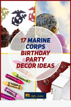 marine themed birthday party decorations with text that reads 17 marine corps birthday party decor ideas