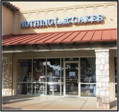 the front entrance to nothing but cakes