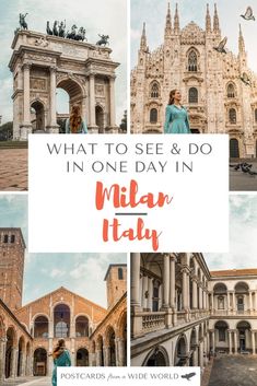 what to see and do in one day in milan italy with text overlay that reads what to see and do in one day in italian